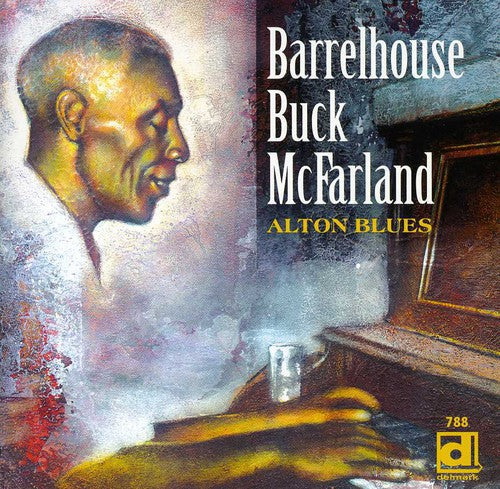 Barrelhouse Mcfarland Buck - Alton Blues Music CD