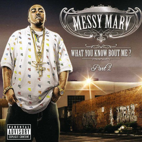 Messy Marv - What You Know About Me 2 [CD]