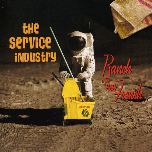 Service Industry - Ranch Is the New French [CD]