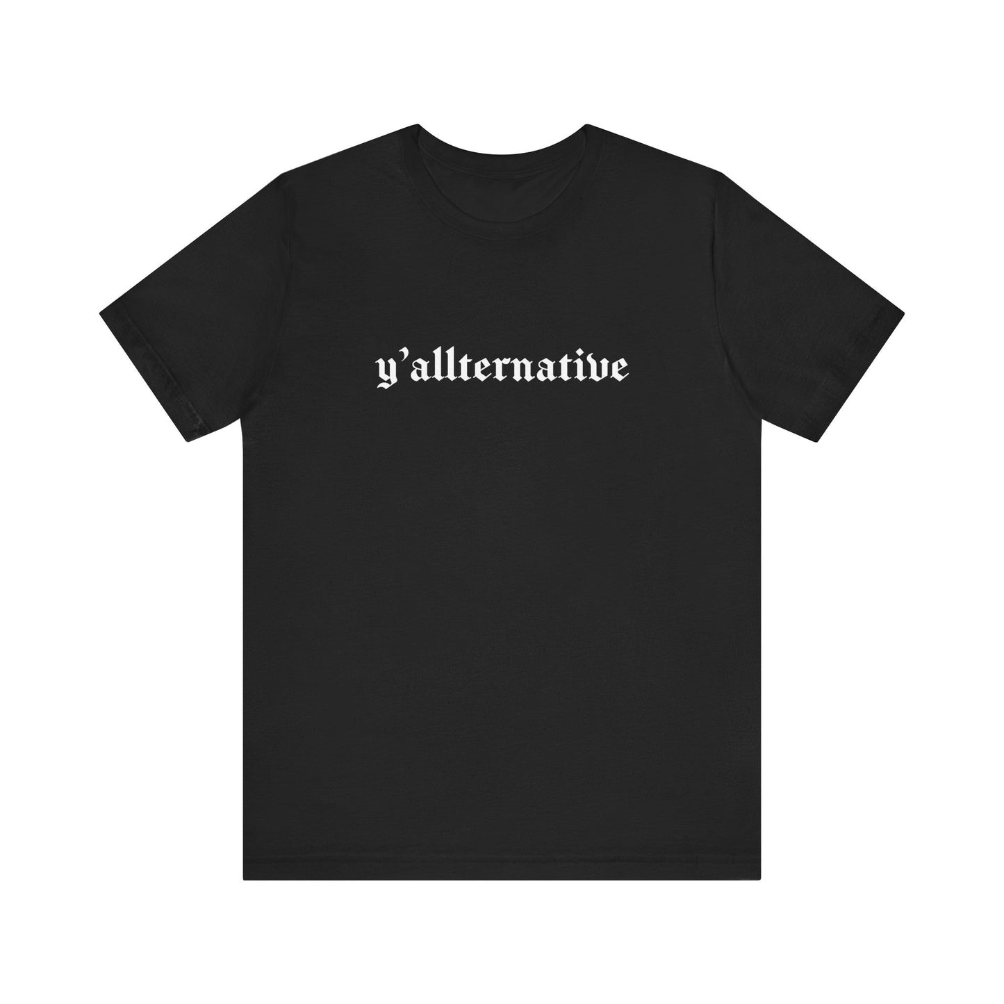 Ya'llternative Gothic T-Shirt