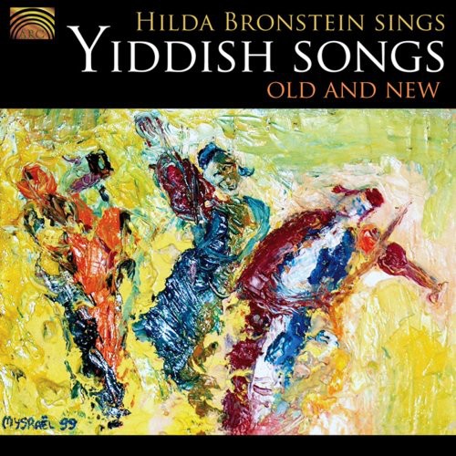 Old & New - Hilda Bronstein Sings Yiddish Songs [CD]
