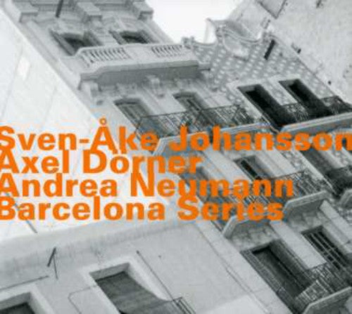 Sven Johansson -Ake & Dorner - Barcelona Series [Import]