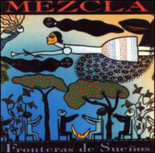 Mezcla - Fronteras De Suenos Music CD