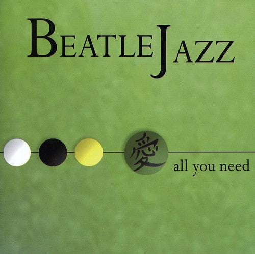Beatlejazz - All You Need [CD]