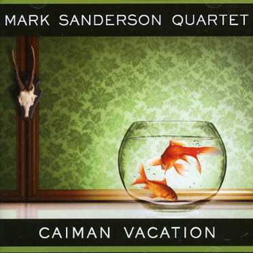 Mark Sanderson - Caiman Vacation Music CD