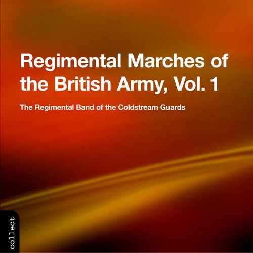 Regimental Marches of the British Army [CD]