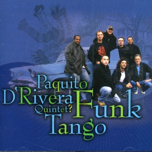 Paquito D'Rivera - Funk Tango [CD]