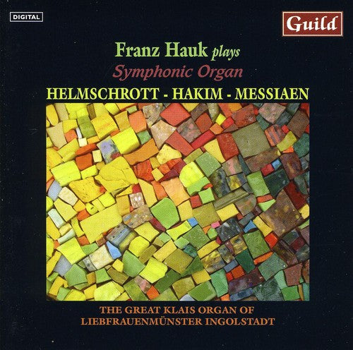 Franz Hauk - Franz Haul Plays Symphonic Organ [CD]