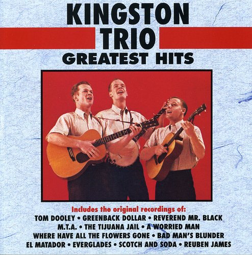 Kingston Trio - Greatest Hits [CD]