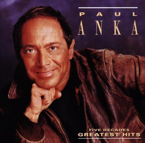 Paul Anka - Five Decades of Hits [CD]