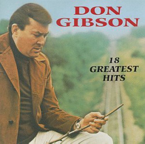 Don Gibson - 18 Greatest Hits [CD]