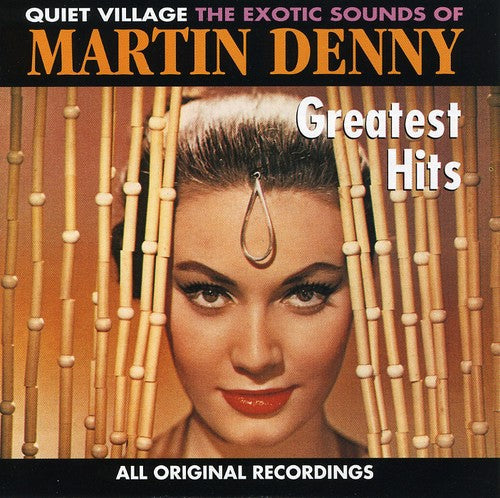 Martin Denny - Greatest Hits [CD]