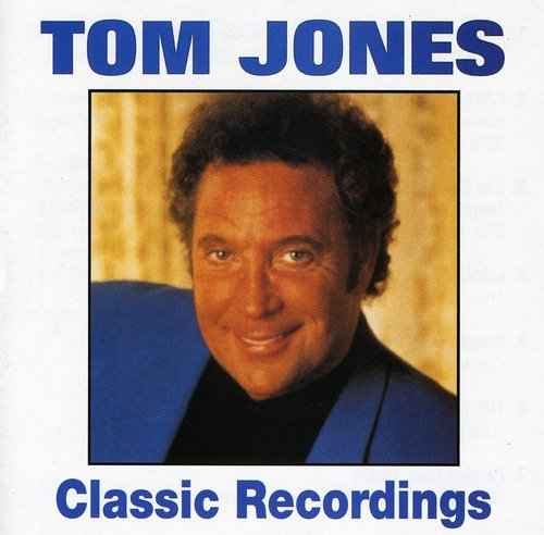 Classic Recordings Tom Jones [CD]