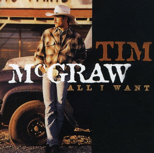 Tim McGraw - All I Want [CD]