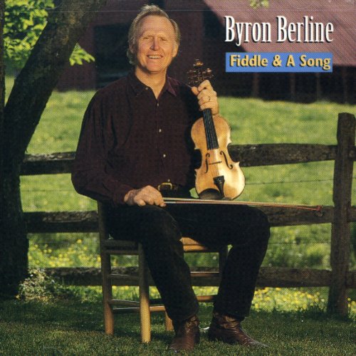 Byron Berline - Fiddle & A Song [CD]