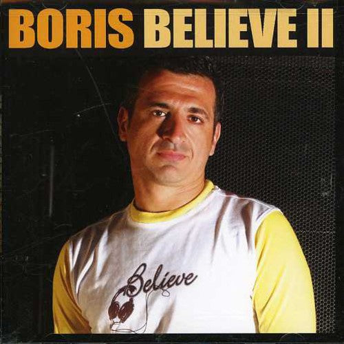 Dj Boris - Believe 2 Music CD