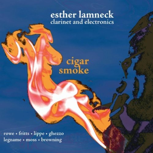 Esther Lamneck - Cigar Smoke Music CD