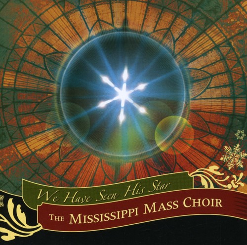 The Mississippi Mass Choir - We Have Seen His Star [CD]