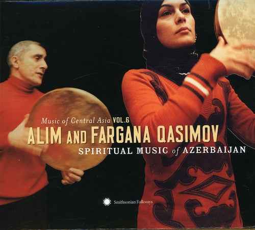 Music Of Central Asian, Vol. 6: Alim and Fargana Qasimov Spiritual Music Of Azerbaijan [CD]