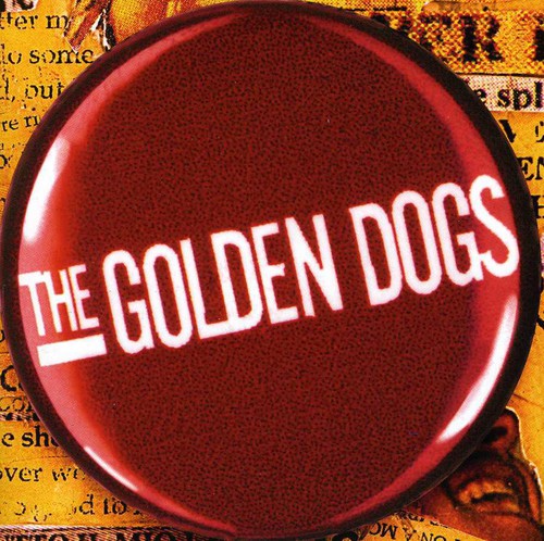 Golden Dogs - Everything in Three Parts Music CD