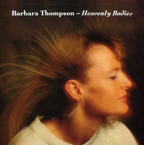 Barbara Thompson - Heavenly Bodies Music CD