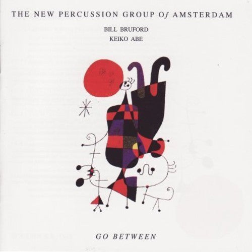 New Percussion Group of Amsterdam/Bill Bruford - Go Between [CD]
