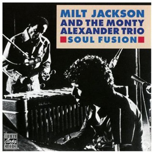 Milt Jackson & Monty Alexander - Soul Fusion [CD]