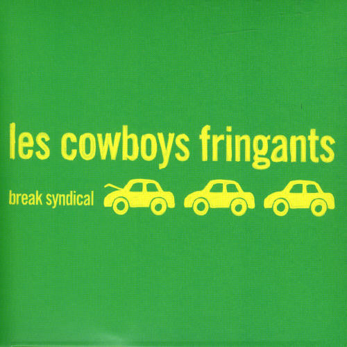 Cowboys Fringants - Break Syndical [CD]