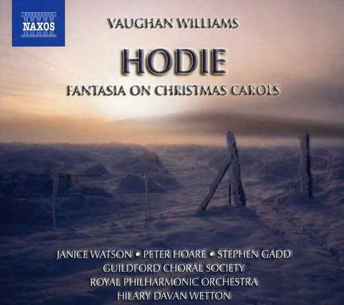 Hodie (Christmas Cantata) / Fantasia on Christmas [CD]