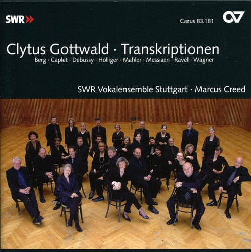 Ravel/Debussy/Wagner - Clytus Gottwald: Transcriptions [CD]