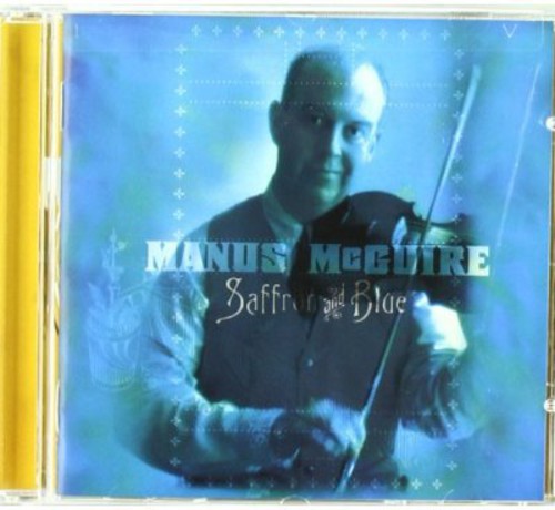 Manus Mcguire - Saffron and Blue Music CD