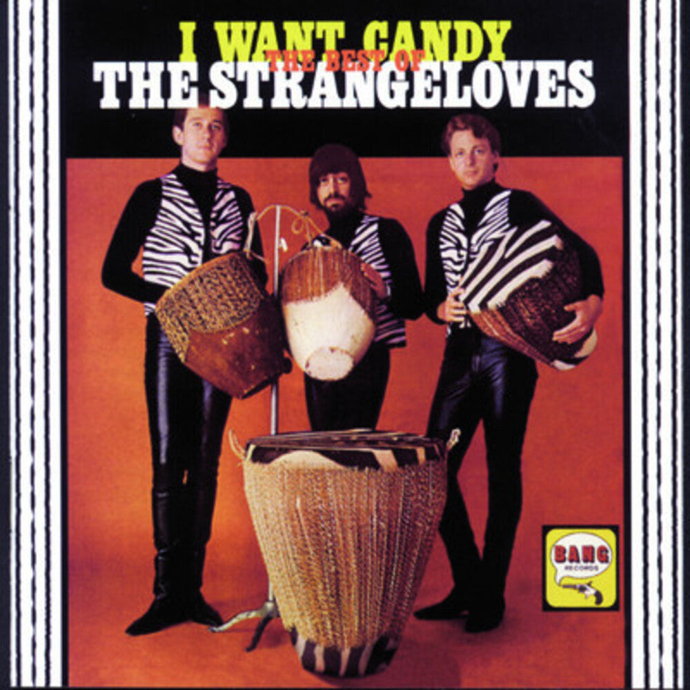 STRANGELOVES - I Want Candy [CD]