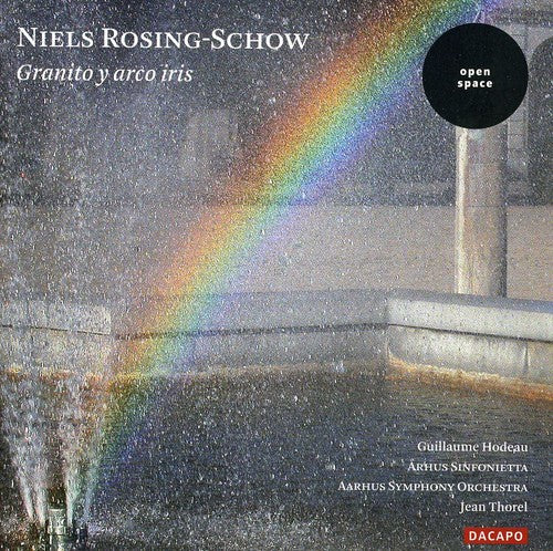 N. ROSING-SCHOW - Granito y Arco Iris Music CD
