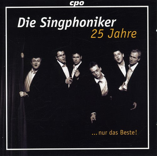 Die Singphoniker - 25 Years Die Singphoniker Just the Best [2 CD]