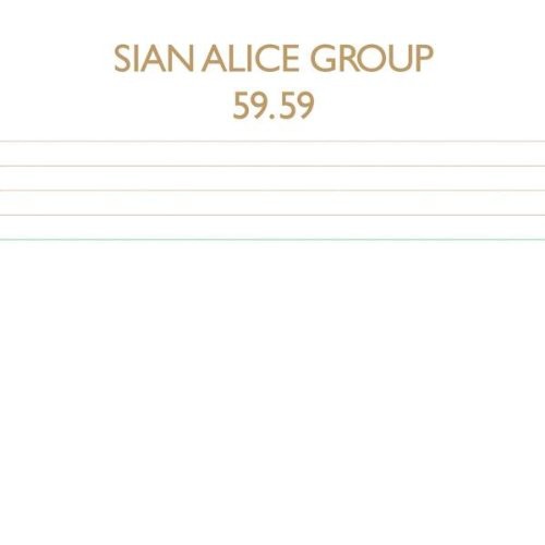 Sian Alice Group - 59.59 [LP] Vinyl Record