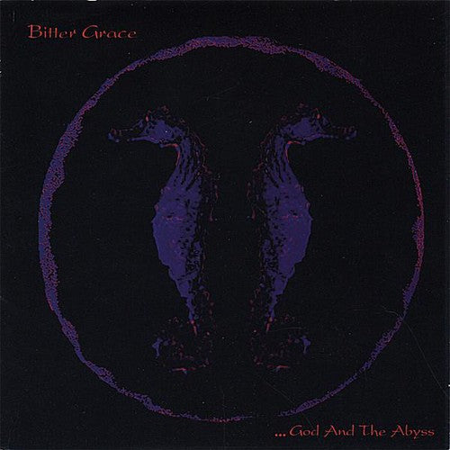 Bitter Grace - God & the Abyss [CD]
