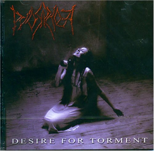 Pyorrhoea - Desire for Torment Music CD