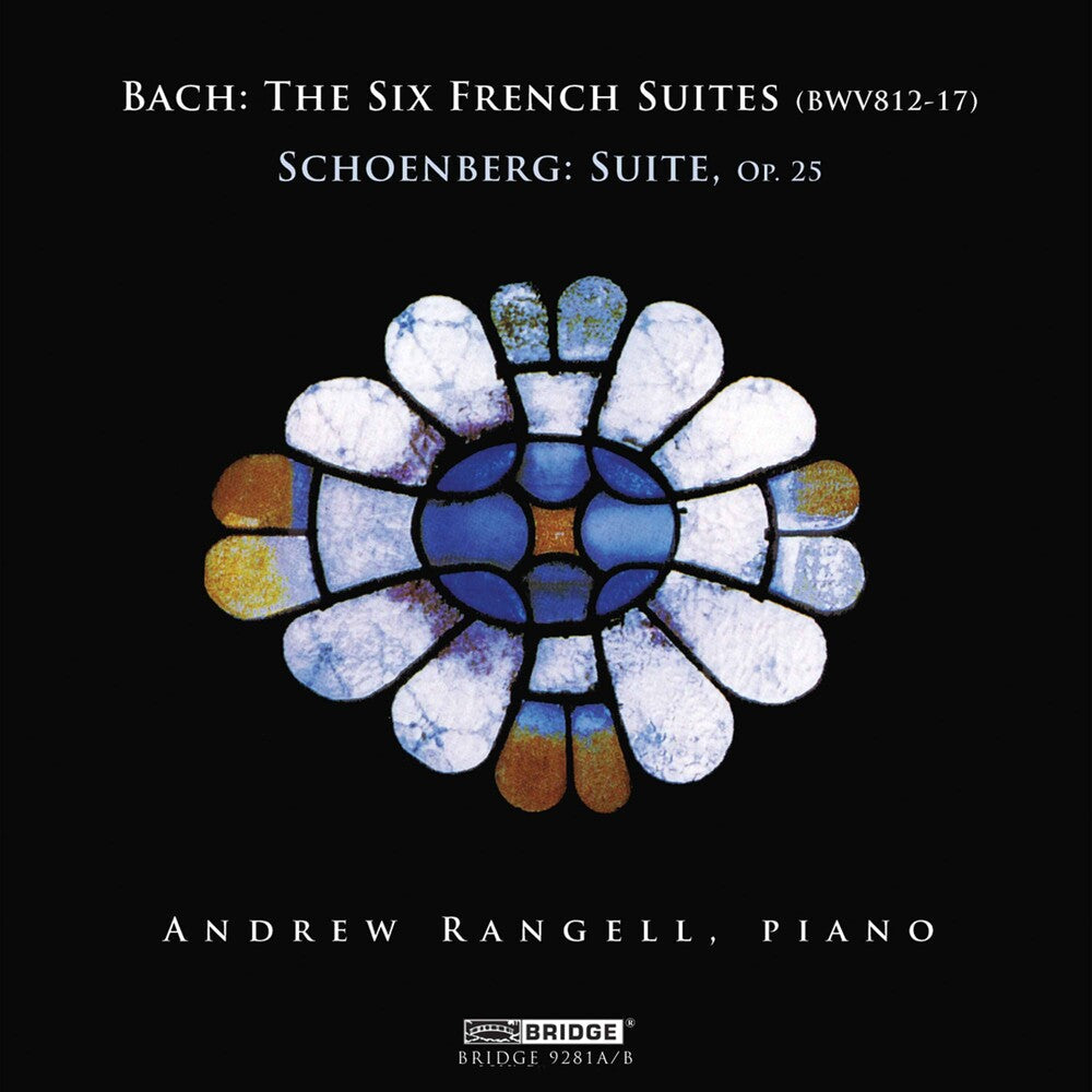 ANDREW RANGELL - Andrew Rangell Plays Bach & Schoenberg [2 CD]