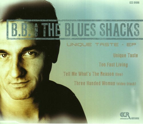B.B. And The Blues Shacks - Unique Taste [CD]