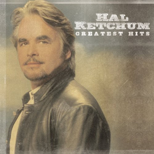 Hal Ketchum - Greatest Hits [CD]