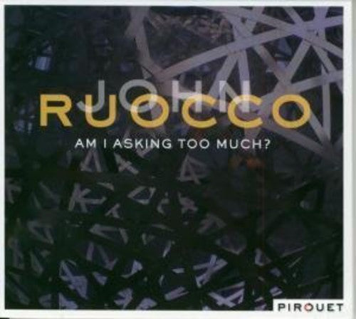 Abercrombie/Ruocco - Am I Asking To Much Music CD