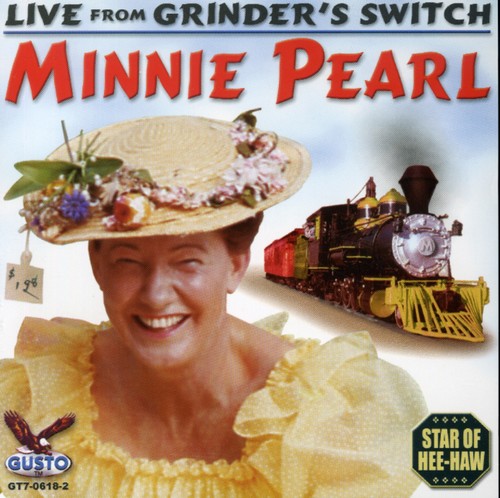 Minnie Pearl - Live from Grinder's Switch [CD]