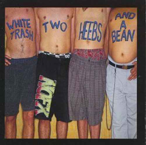 White Trash, Two Heebs and a Bean [LP]
