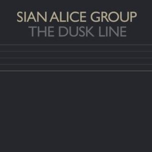 Sian Alice Group - The Dusk Line [LP] Vinyl Record