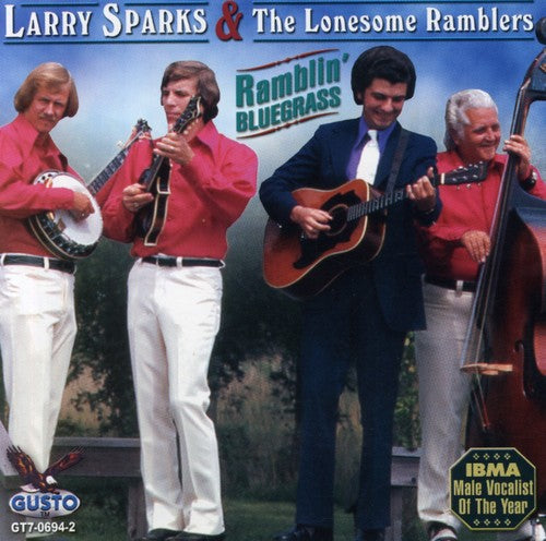 Larry Sparks - Ramblin Bluegrass Music CD