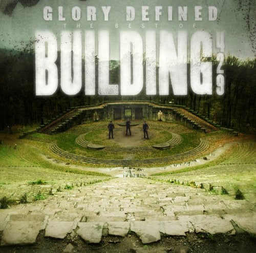 Building 429 - Glory Defined: The Best of Building 429 [CD]