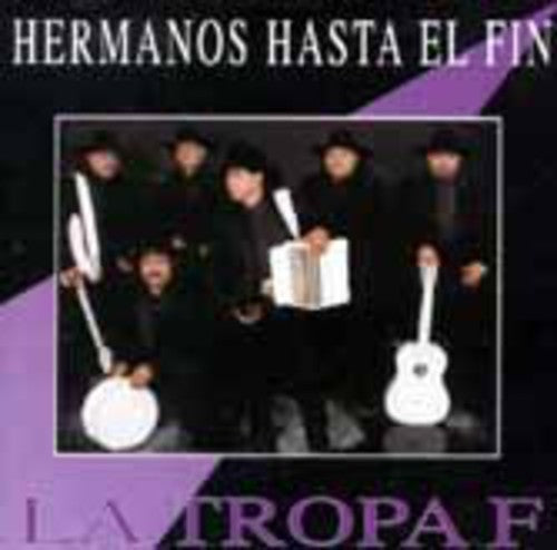 La Tropa F - Hermanos Hasta El Fin Music CD
