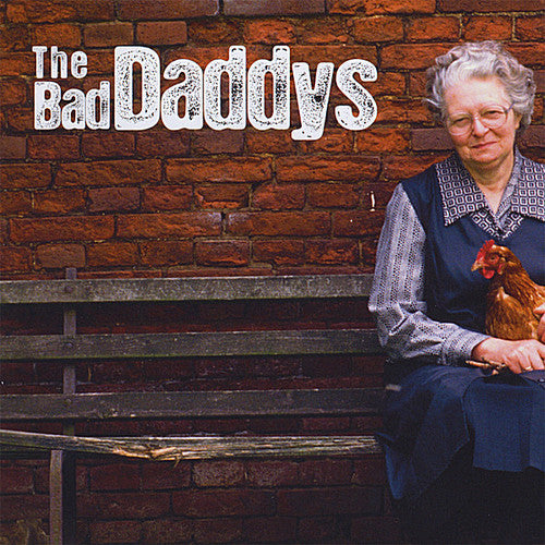 The Bad Daddys - Bad Daddys Music CD