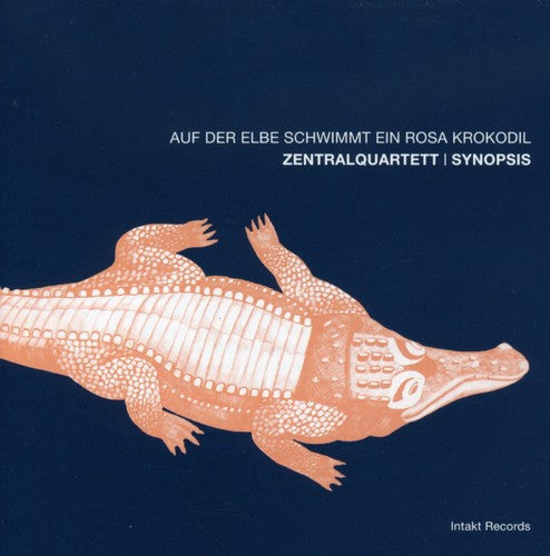 Zentralquartett - Elbe Schwimmt Ein Rosa [CD]