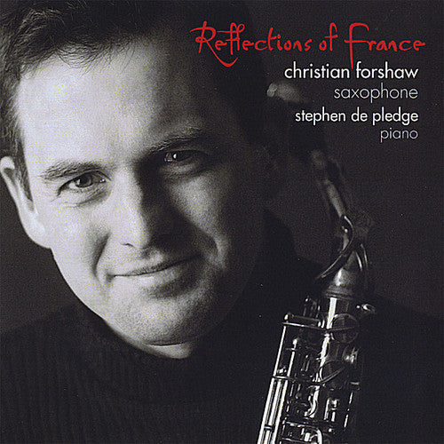 Christian Forshaw - Reflections of France [CD]